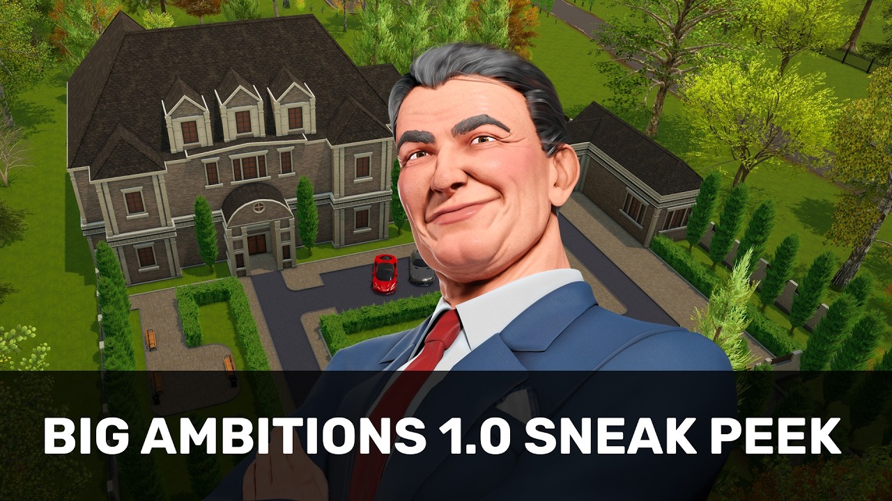 YouTube thumbnail for the Big Ambitions 1.0 release announcement, showing a character and a large house.